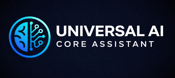 Universal AI Core Assistant